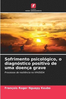 bokomslag Sofrimento psicolgico, o diagnstico positivo de uma doena grave