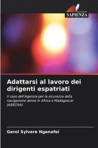 bokomslag Adattarsi al lavoro dei dirigenti espatriati