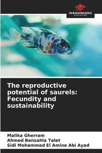 bokomslag The reproductive potential of saurels