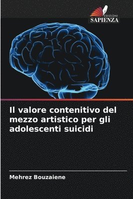 Il valore contenitivo del mezzo artistico per gli adolescenti suicidi 1