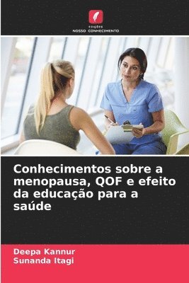 bokomslag Conhecimentos sobre a menopausa, QOF e efeito da educao para a sade