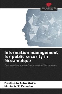 bokomslag Information management for public security in Mozambique