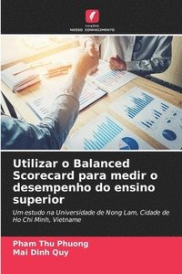 bokomslag Utilizar o Balanced Scorecard para medir o desempenho do ensino superior