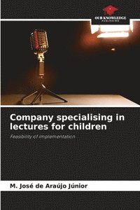 bokomslag Company specialising in lectures for children