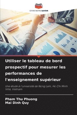 bokomslag Utiliser le tableau de bord prospectif pour mesurer les performances de l'enseignement suprieur