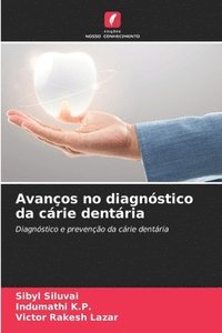 bokomslag Avanos no diagnstico da crie dentria