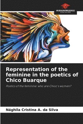 Representation of the feminine in the poetics of Chico Buarque 1
