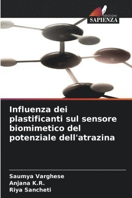 Influenza dei plastificanti sul sensore biomimetico del potenziale dell'atrazina 1