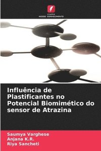 bokomslag Influncia de Plastificantes no Potencial Biomimtico do sensor de Atrazina