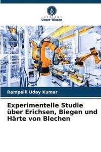 bokomslag Experimentelle Studie ber Erichsen, Biegen und Hrte von Blechen