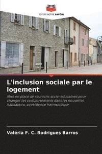 bokomslag L'inclusion sociale par le logement