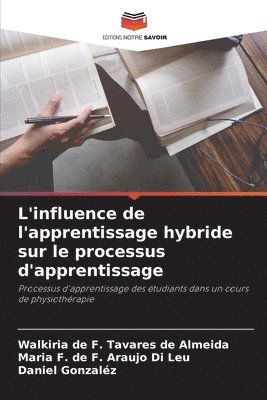 bokomslag L'influence de l'apprentissage hybride sur le processus d'apprentissage