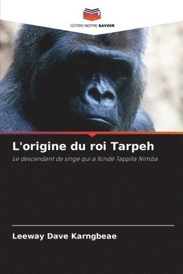 L'origine du roi Tarpeh 1