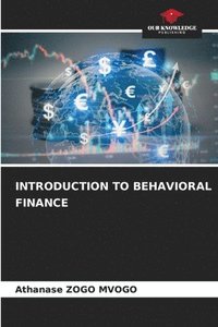 bokomslag Introduction to Behavioral Finance