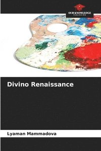 bokomslag Divino Renaissance