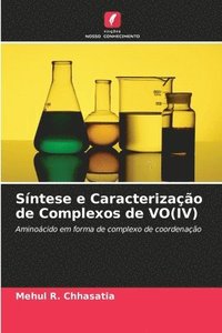 bokomslag Sntese e Caracterizao de Complexos de VO(IV)