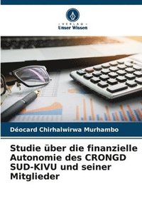 bokomslag Studie ber die finanzielle Autonomie des CRONGD SUD-KIVU und seiner Mitglieder
