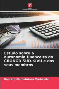 bokomslag Estudo sobre a autonomia financeira do CRONGD SUD-KIVU e dos seus membros