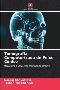 bokomslag Tomografia Computorizada de Feixe Cnico