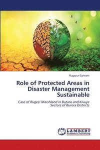 bokomslag Role of Protected Areas in Disaster Management Sustainable