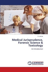 bokomslag Medical Jurisprudence, Forensic Science & Toxicology