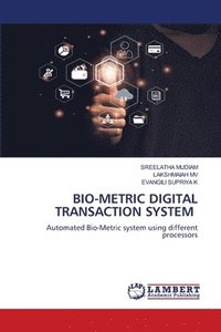 bokomslag Bio-Metric Digital Transaction System