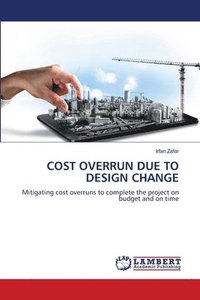 bokomslag Cost Overrun Due to Design Change