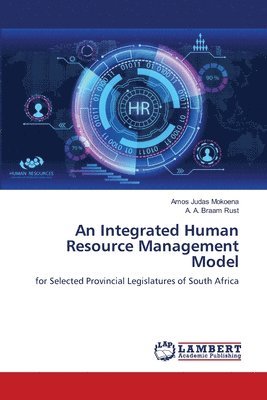 An Integrated Human Resource Management Model 1