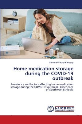 Home medication storage during the COVID-19 outbreak 1