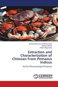 bokomslag Extraction and Characterization of Chitosan From Pinnaeus Indicus