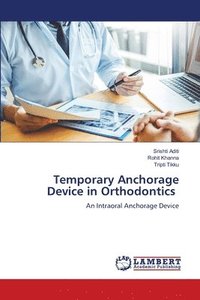 bokomslag Temporary Anchorage Device in Orthodontics