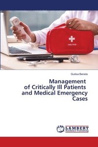 bokomslag Management of Critically Ill Patients and Medical Emergency Cases