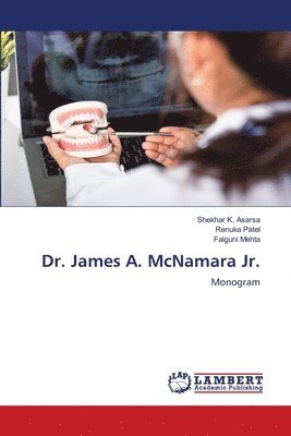 bokomslag Dr. James A. McNamara Jr.