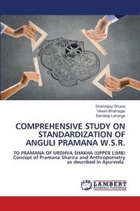 bokomslag Comprehensive Study on Standardization of Anguli Pramana W.S.R.