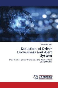 bokomslag Detection of Driver Drowsiness and Alert System