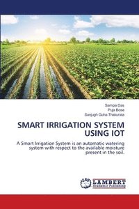 bokomslag Smart Irrigation System Using Iot
