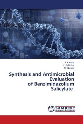 Synthesis and Antimicrobial Evaluation of Benzimidazolium Salicylate 1