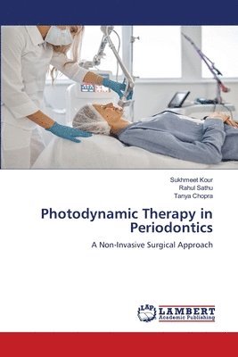 Photodynamic Therapy in Periodontics 1