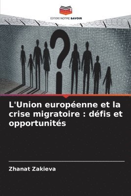 L'Union europenne et la crise migratoire 1