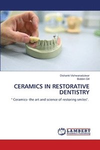 bokomslag Ceramics in Restorative Dentistry