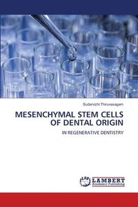 bokomslag Mesenchymal Stem Cells of Dental Origin