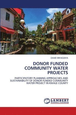 Donor Funded Community Water Projects 1