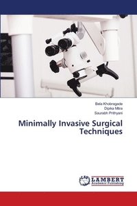 bokomslag Minimally Invasive Surgical Techniques
