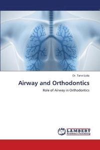 bokomslag Airway and Orthodontics