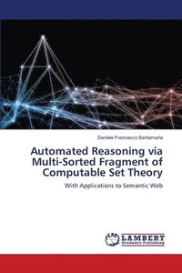 bokomslag Automated Reasoning via Multi-Sorted Fragment of Computable Set Theory