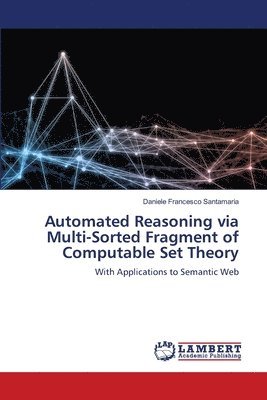 bokomslag Automated Reasoning via Multi-Sorted Fragment of Computable Set Theory