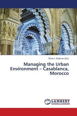 Managing the Urban Environment - Casablanca, Morocco
