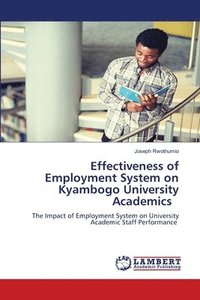 bokomslag Effectiveness of Employment System on Kyambogo University Academics
