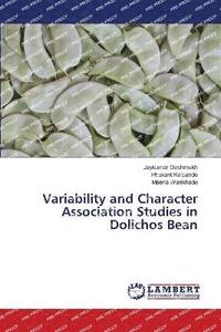 bokomslag Variability and Character Association Studies in Dolichos Bean