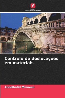 Controlo de deslocaes em materiais 1